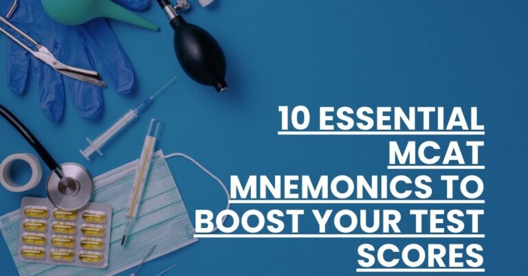 10 Essential MCAT Mnemonics to Boost Your Test Scores Feature Image