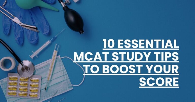 10 Essential MCAT Study Tips to Boost Your Score Feature Image