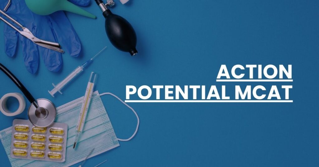 Action Potential MCAT Feature Image