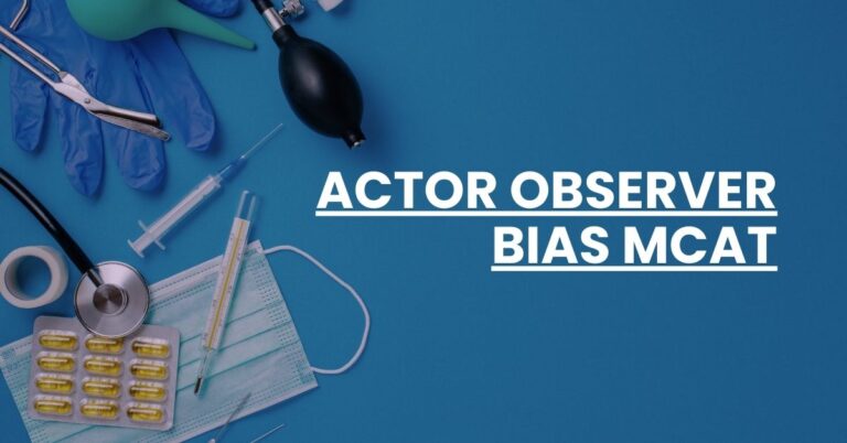 Actor Observer Bias MCAT Feature Image