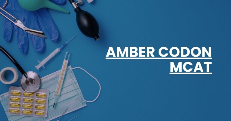 Amber Codon MCAT Feature Image