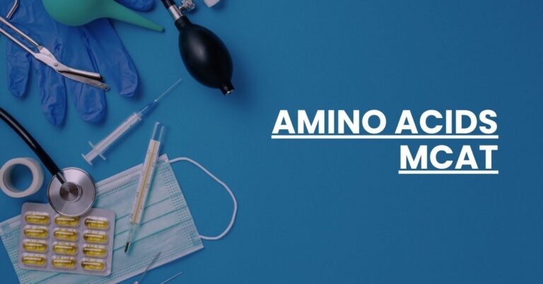 Amino Acids MCAT Feature Image