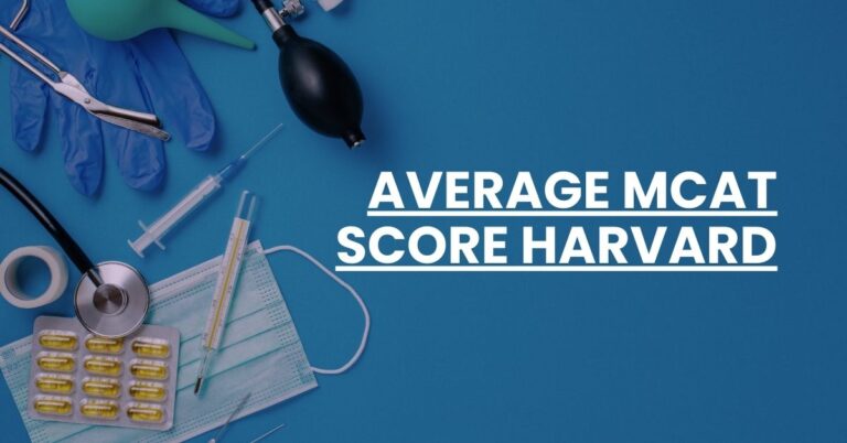 Average MCAT Score Harvard Feature Image