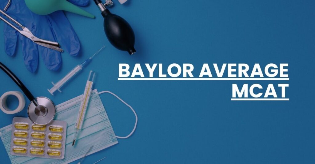 Baylor Average MCAT Feature Image