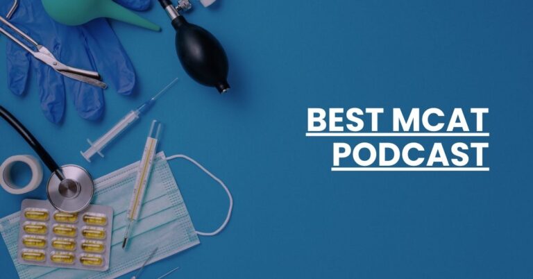 Best MCAT Podcast Feature Image