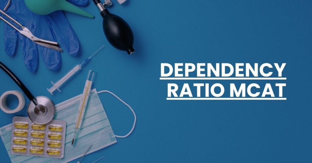 Dependency Ratio MCAT Feature Image