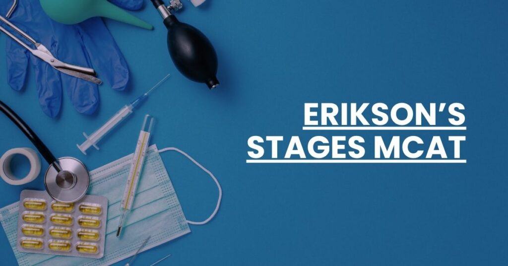 Erikson’s Stages MCAT Feature Image