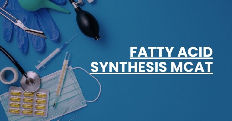 Fatty Acid Synthesis MCAT Feature Image