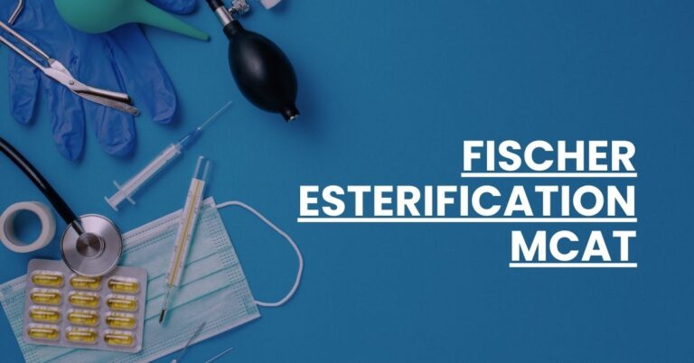 Fischer Esterification MCAT Feature Image