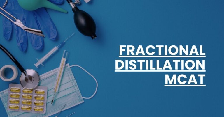 Fractional Distillation MCAT Feature Image