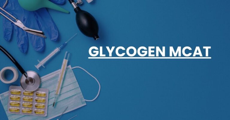 Glycogen MCAT Feature Image