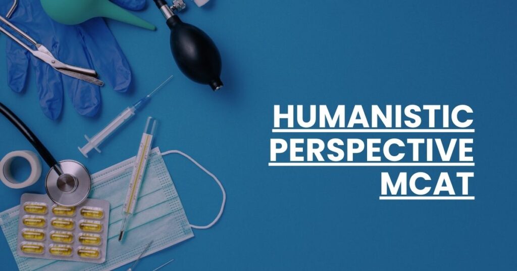 Humanistic Perspective MCAT Feature Image