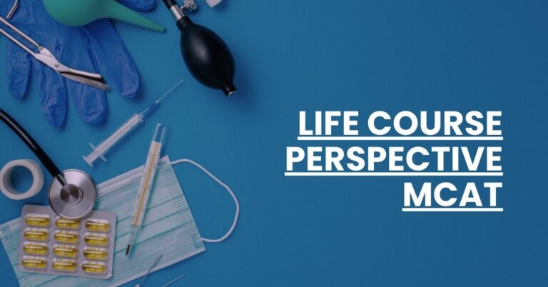 Life Course Perspective MCAT Feature Image