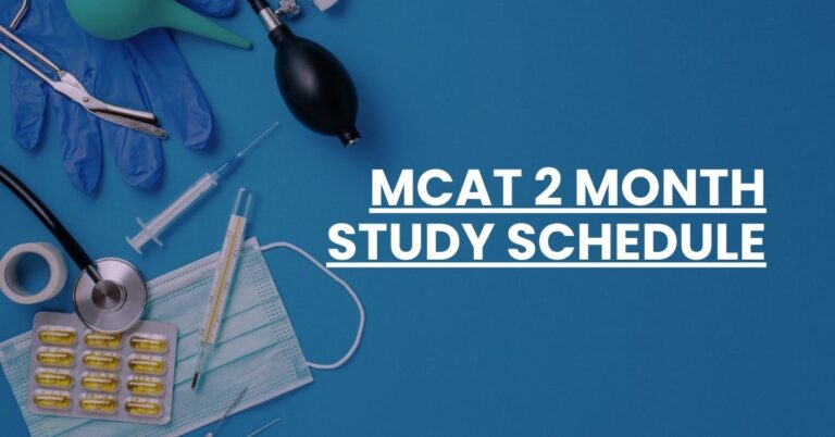 MCAT 2 Month Study Schedule Feature Image