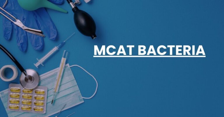 MCAT Bacteria Feature Image