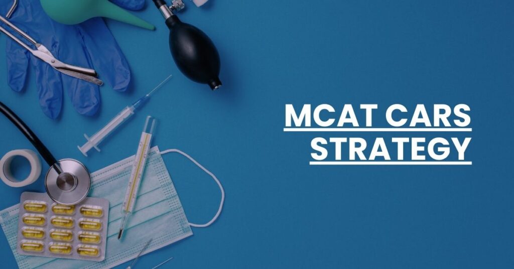 MCAT CARS Strategy Feature Image