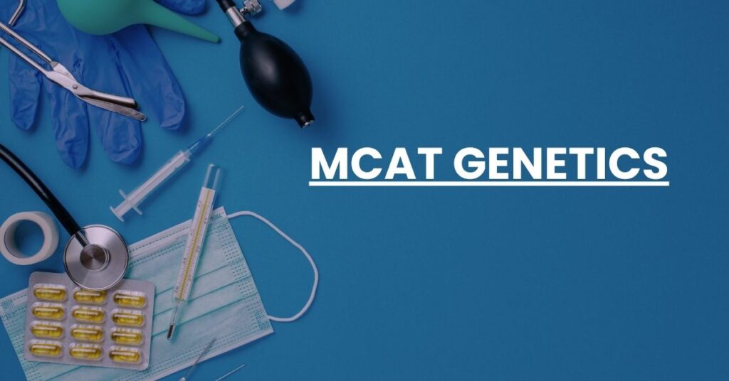 MCAT Genetics Feature Image