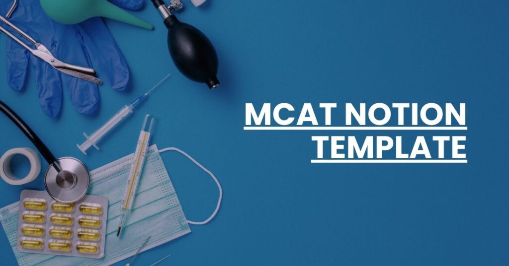 MCAT Notion Template Feature Image