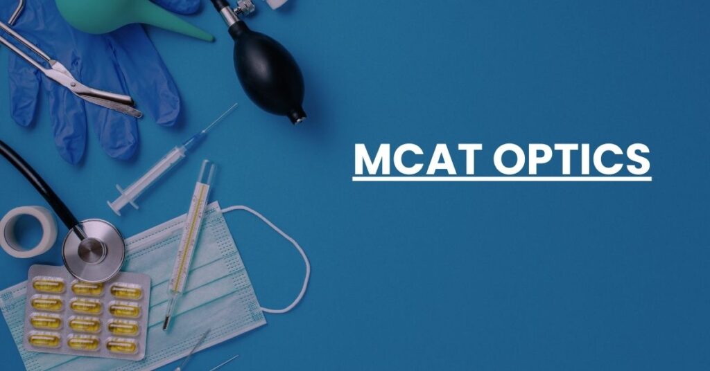 MCAT Optics Feature Image