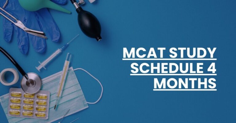 MCAT Study Schedule 4 Months Feature Image