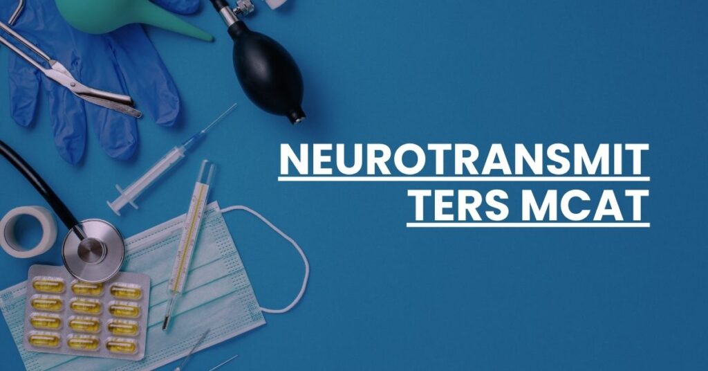 Neurotransmitters MCAT Feature Image