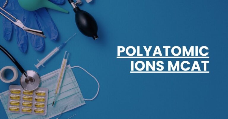 Polyatomic Ions MCAT Feature Image