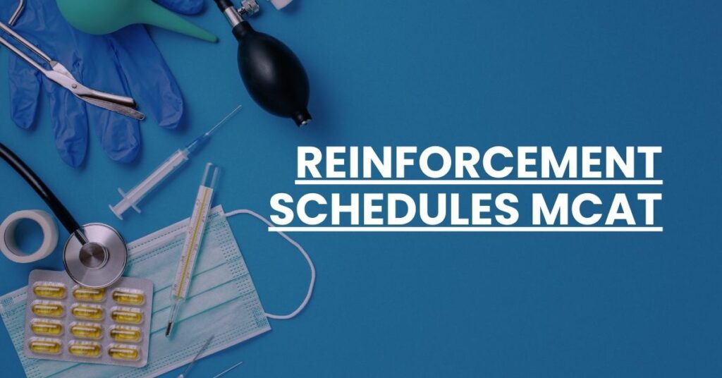 Reinforcement Schedules MCAT Feature Image