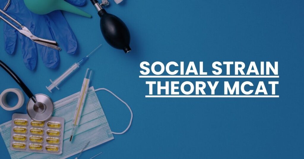 Social Strain Theory MCAT Feature Image