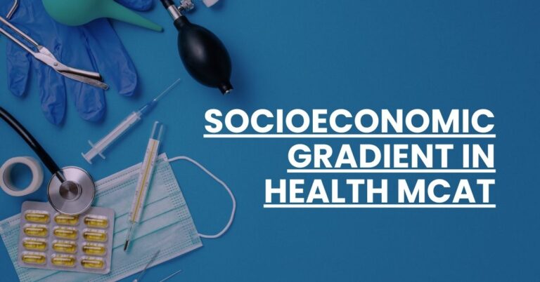 Socioeconomic Gradient in Health MCAT Feature Image