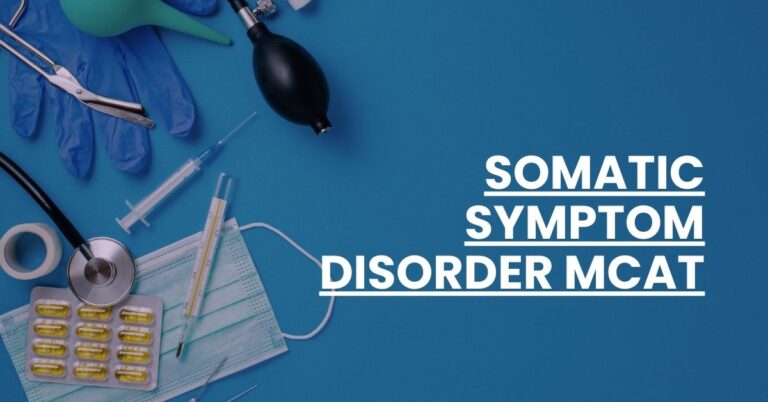 Somatic Symptom Disorder MCAT Feature Image