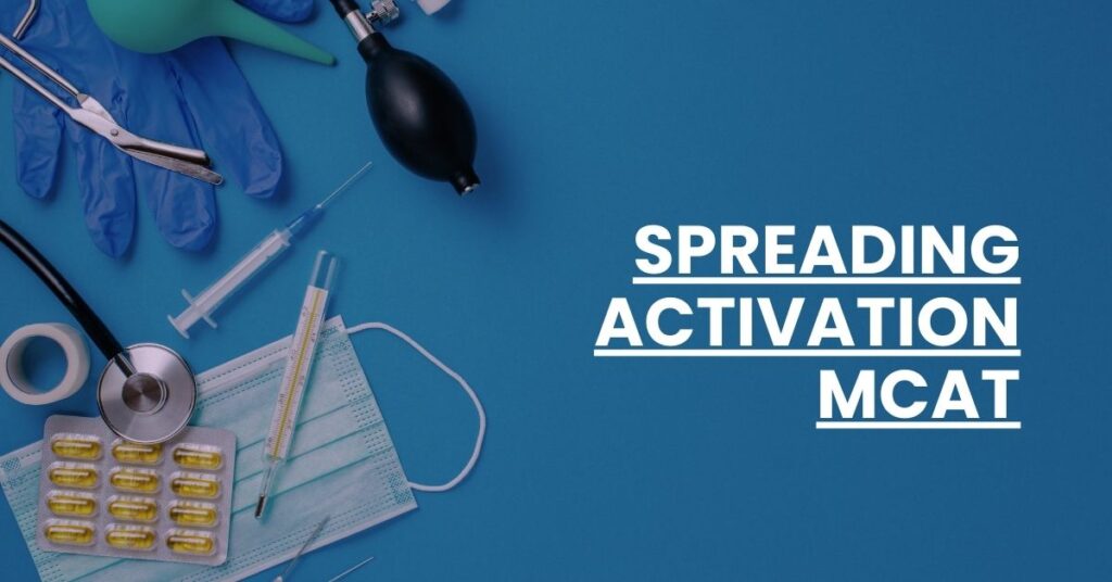 Spreading Activation MCAT Feature Image